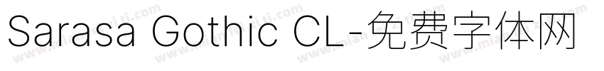 Sarasa Gothic CL字体转换